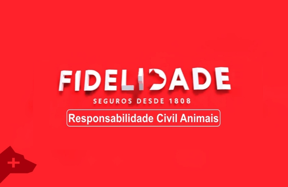 Fidelidade Responsabilidade Civil dos Detentores de Animais de Companhia