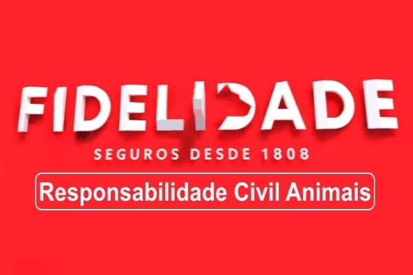Fidelidade Responsabilidade Civil dos Detentores de Animais de Companhia